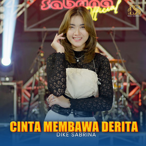 Download Lagu dike sabrina - Cinta Membawa Derita MP3 Download Lagu dike sabrina - Cinta Membawa Derita MP3