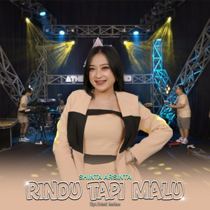 Download Lagu Shinta Arshinta - Rindu Tapi Malu MP3 Download Lagu Shinta Arshinta - Rindu Tapi Malu MP3
