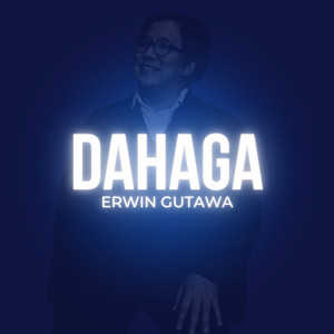 Download Lagu Erwin Gutawa - Dahaga MP3 Download Lagu Erwin Gutawa - Dahaga MP3
