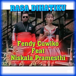 Download Lagu Fendy cuwiko, Niskala pramesthi - Rasa Dihatiku MP3