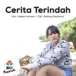 Download Lagu Happy Asmara - Cerita Terindah MP3 Download Lagu Happy Asmara - Cerita Terindah MP3