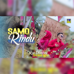 Download Lagu Rajo Sikumbang, Indrie Mae - Samo Rindu MP3