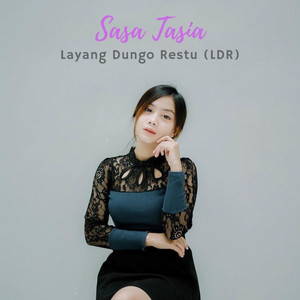 Download Lagu Sasa Tasia - Layang Dungo Restu (Ldr) MP3
