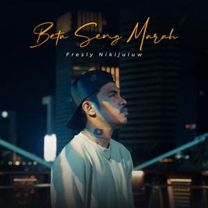 Download Lagu Fresly Nikijuluw - Beta Seng Marah MP3 Download Lagu Fresly Nikijuluw - Beta Seng Marah MP3