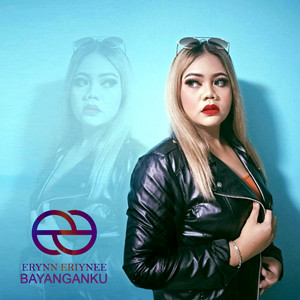 Download Lagu Erynn Eriynee - Bayanganku MP3 Download Lagu Erynn Eriynee - Bayanganku MP3