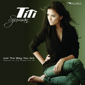 Download Lagu Titi Sjuman - Just The Way You Are MP3 Download Lagu Titi Sjuman - Just The Way You Are MP3