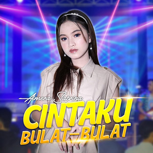 Download Lagu Almera Sabrina - Cintaku Bulat - Bulat MP3 Download Lagu Almera Sabrina - Cintaku Bulat - Bulat MP3