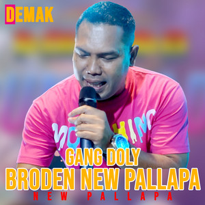 Download Lagu Brodin, New Pallapa - Gang Doly MP3 Download Lagu Brodin, New Pallapa - Gang Doly MP3