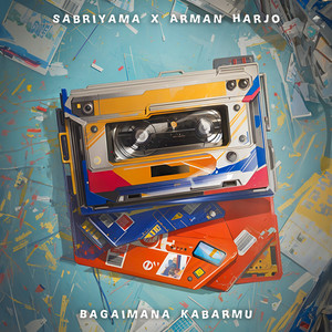 Download Lagu Arman Harjo, Sabriyama - Bagaimana Kabarmu MP3