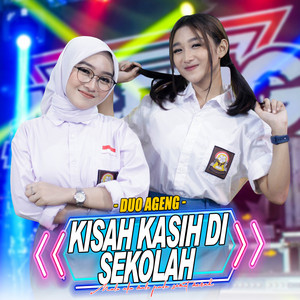 Download Lagu Duo Ageng, Ageng Music - Kisah Kasih Di Sekolah MP3