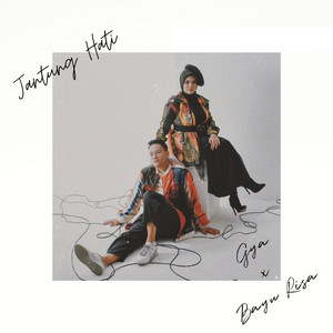 Download Lagu Gya, Bayu Risa - Jantung Hati MP3