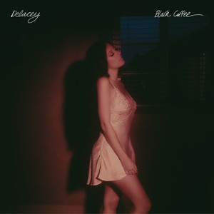 Download Lagu Delacey - Black Coffee MP3 Download Lagu Delacey - Black Coffee MP3