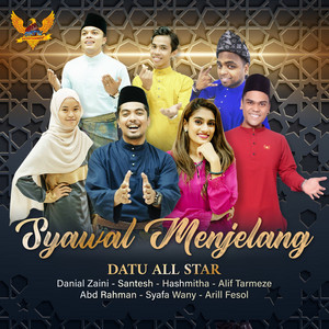 Download Lagu Danial Zaini, Santesh, Hashmitha, Alif Tarmeze, Abd Rah'man, Syafa Wany, Arill Fesol - Syawal Menjelang MP3 Download Lagu Danial Zaini, Santesh, Hashmitha, Alif Tarmeze, Abd Rah'man, Syafa Wany, Arill Fesol - Syawal Menjelang MP3