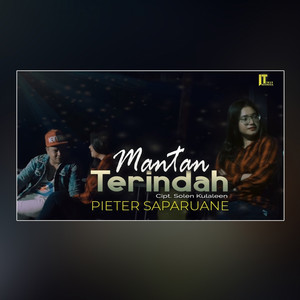 Download Lagu Pieter Saparuane - Mantan Terindah MP3 Download Lagu Pieter Saparuane - Mantan Terindah MP3