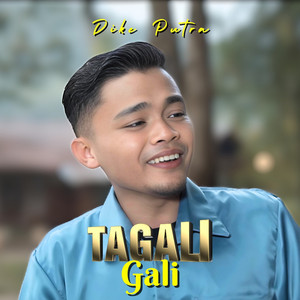 Download Lagu Dike Putra - Tagali Gali MP3 Download Lagu Dike Putra - Tagali Gali MP3