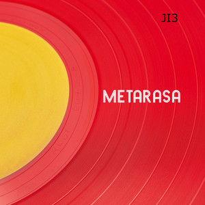 Download Lagu JI3 - Metarasa MP3