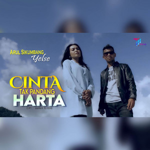 Download Lagu Yelse, Arul Sikumbang - Cinta Tak Pandang Harta MP3 Download Lagu Yelse, Arul Sikumbang - Cinta Tak Pandang Harta MP3