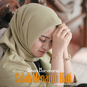 Download Lagu Nazia Marwiana - Salah Menaruh Hati MP3 Download Lagu Nazia Marwiana - Salah Menaruh Hati MP3