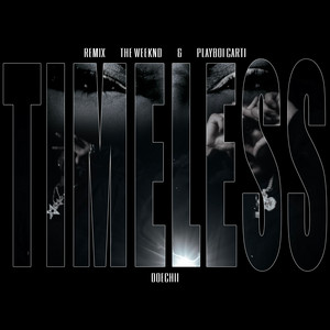 Download Lagu The Weeknd, Doechii, Playboi Carti - Timeless (feat. Playboi Carti & Doechii) - Remix MP3