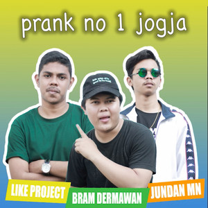 Download Lagu Bram Dermawan, Like Project, Jundan Mn - Prank No 1 Jogja MP3