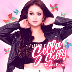 Download Lagu Sella Selly - Goyank Kincir MP3