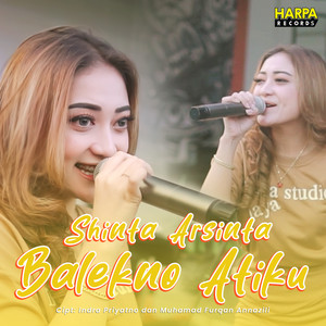 Download Lagu Shinta Arsinta - Balekno Atiku MP3 Download Lagu Shinta Arsinta - Balekno Atiku MP3