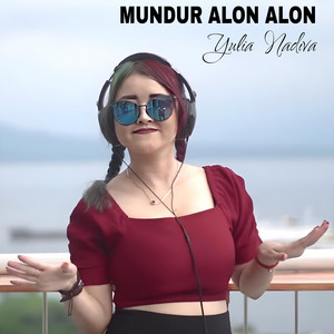 Download Lagu Yulia Nadiva - Mundur Alon Alon MP3 Download Lagu Yulia Nadiva - Mundur Alon Alon MP3