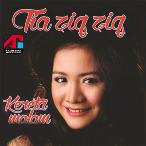 Download Lagu Tia Zig Zig - Kereta Malam MP3 Download Lagu Tia Zig Zig - Kereta Malam MP3