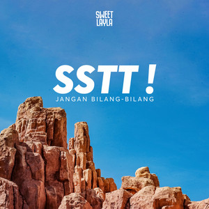 Download Lagu Sweet Layla - Sstt ! Jangan Bilang-Bilang MP3 Download Lagu Sweet Layla - Sstt ! Jangan Bilang-Bilang MP3