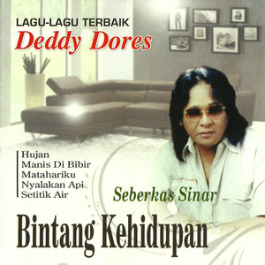 Download Lagu Deddy Dores - Bintang Kehidupan MP3 Download Lagu Deddy Dores - Bintang Kehidupan MP3