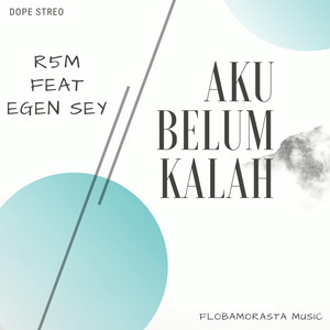Download Lagu R5M - Aku Belum Kalah MP3 Download Lagu R5M - Aku Belum Kalah MP3