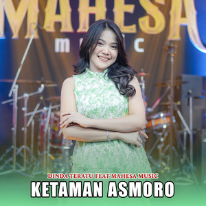 Download Lagu Dinda Teratu, Mahesa Music - Ketaman Asmoro MP3 Download Lagu Dinda Teratu, Mahesa Music - Ketaman Asmoro MP3