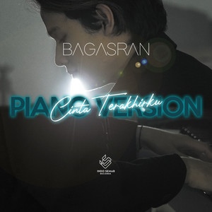 Download Lagu Bagas Ran - Cinta Terakhirku - Piano Version MP3 Download Lagu Bagas Ran - Cinta Terakhirku - Piano Version MP3