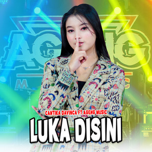 Download Lagu Cantika Davinca, Ageng Music - Luka Disini MP3 Download Lagu Cantika Davinca, Ageng Music - Luka Disini MP3