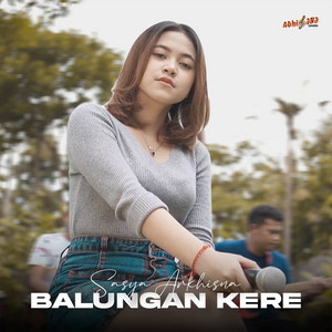 Download Lagu Sasya Arkhisna - Balungan Kere MP3