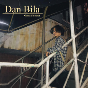 Download Lagu Gema Selekser - Dan Bila MP3 Download Lagu Gema Selekser - Dan Bila MP3