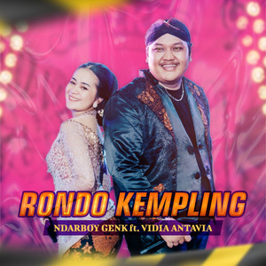 Download Lagu Ndarboy Genk, Vidia Antavia - Rondo Kempling MP3 Download Lagu Ndarboy Genk, Vidia Antavia - Rondo Kempling MP3