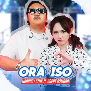 Download Lagu Ndarboy Genk, Happy Asmara - Ora Iso MP3 Download Lagu Ndarboy Genk, Happy Asmara - Ora Iso MP3