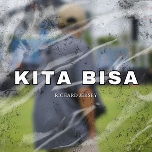 Download Lagu Richard Jersey - Kita Bisa MP3 Download Lagu Richard Jersey - Kita Bisa MP3