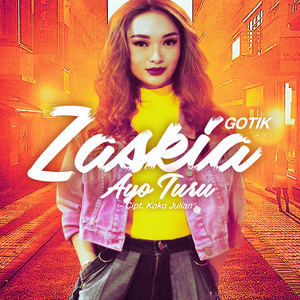 Download Lagu Zaskia Gotik - Ayo Turu MP3