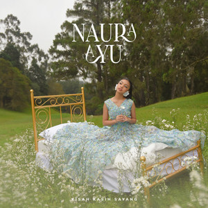 Download Lagu Naura Ayu - Kisah Kasih Sayang MP3 Download Lagu Naura Ayu - Kisah Kasih Sayang MP3