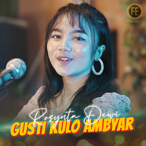 Download Lagu rosynta dewi - gusti kulo ambyar MP3 Download Lagu rosynta dewi - gusti kulo ambyar MP3