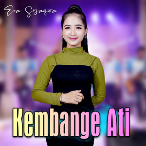 Download Lagu Era Syaqira - Kembange Ati - Koplo Version MP3