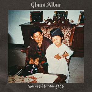 Download Lagu Ghani Albar - Semesta Menjaga MP3 Download Lagu Ghani Albar - Semesta Menjaga MP3