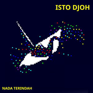 Download Lagu Isto Djoh - Nada Terindah MP3 Download Lagu Isto Djoh - Nada Terindah MP3