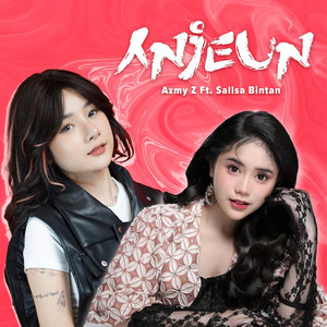 Download Lagu Azmy Z, Sallsa Bintan - Anjeun MP3 Download Lagu Azmy Z, Sallsa Bintan - Anjeun MP3