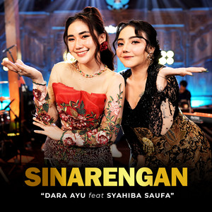 Download Lagu Dara Ayu, Syahiba Saufa - Sinarengan MP3 Download Lagu Dara Ayu, Syahiba Saufa - Sinarengan MP3