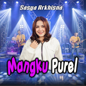 Download Lagu Sasya Arkhisna - MANGKU PUREL MP3 Download Lagu Sasya Arkhisna - MANGKU PUREL MP3