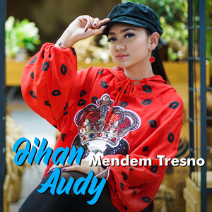 Download Lagu Jihan Audy - Mendem Tresno MP3 Download Lagu Jihan Audy - Mendem Tresno MP3