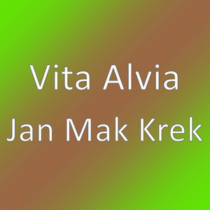 Download Lagu Vita Alvia - Jan Mak Krek MP3 Download Lagu Vita Alvia - Jan Mak Krek MP3